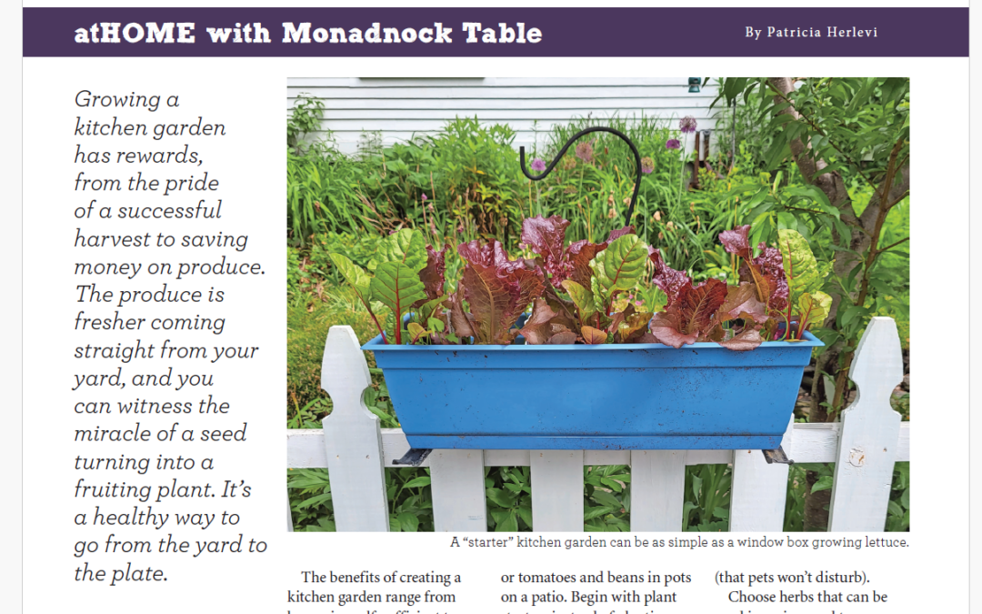 HHH Cited in this summer’s Monadnock Table Magazine: Growing a Kitchen Garden